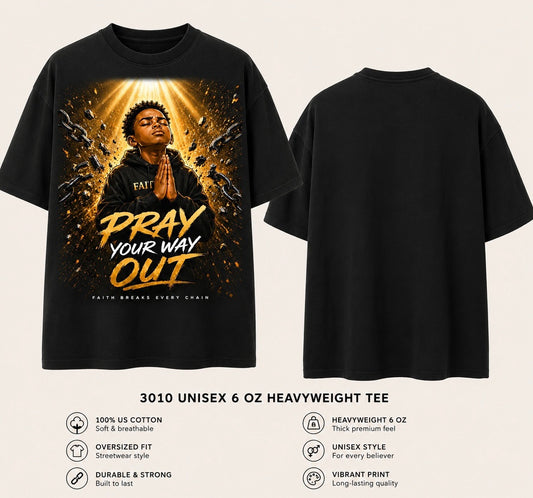 Pray Your Way Out • Oversized Fit • Black Streetwear
